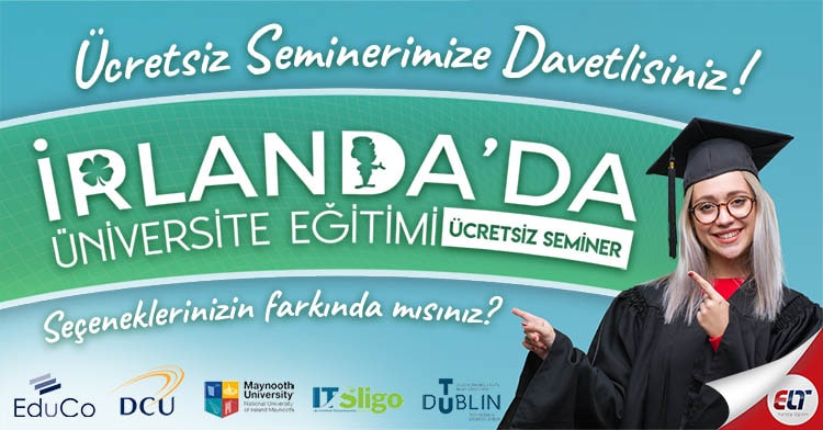 İrlanda’da Üniversite Eğitimi – Ücretsiz Seminer