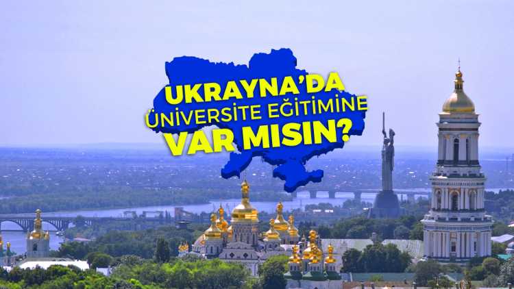 Ukrayna üniversitelerine kayıtlar başladı! Üstelik yıllık sadece 1.900$’dan başlayan fiyatlarla