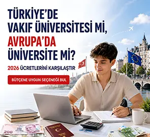 Türkiye’de Özel Üniversite mi, Avrupa’da Üniversite Eğitimi mi? 2026 Ücret Karşılaştırması
