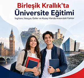 Birleşik Krallık’ta Üniversite: Ülkeler Arası Farklar