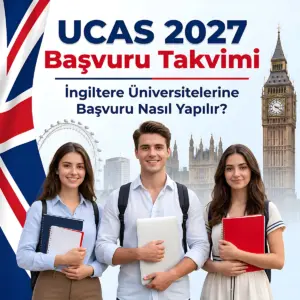 İngiltere 2027 UCAS Başvuruları Artık Gönderilebiliyor