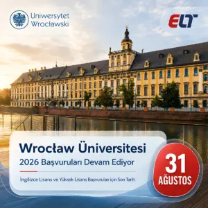 Wroclaw Üniversitesi 2026 Başvurularında Son Günler: Son Tarih 31 Ağustos